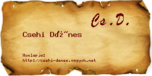 Csehi Dénes névjegykártya